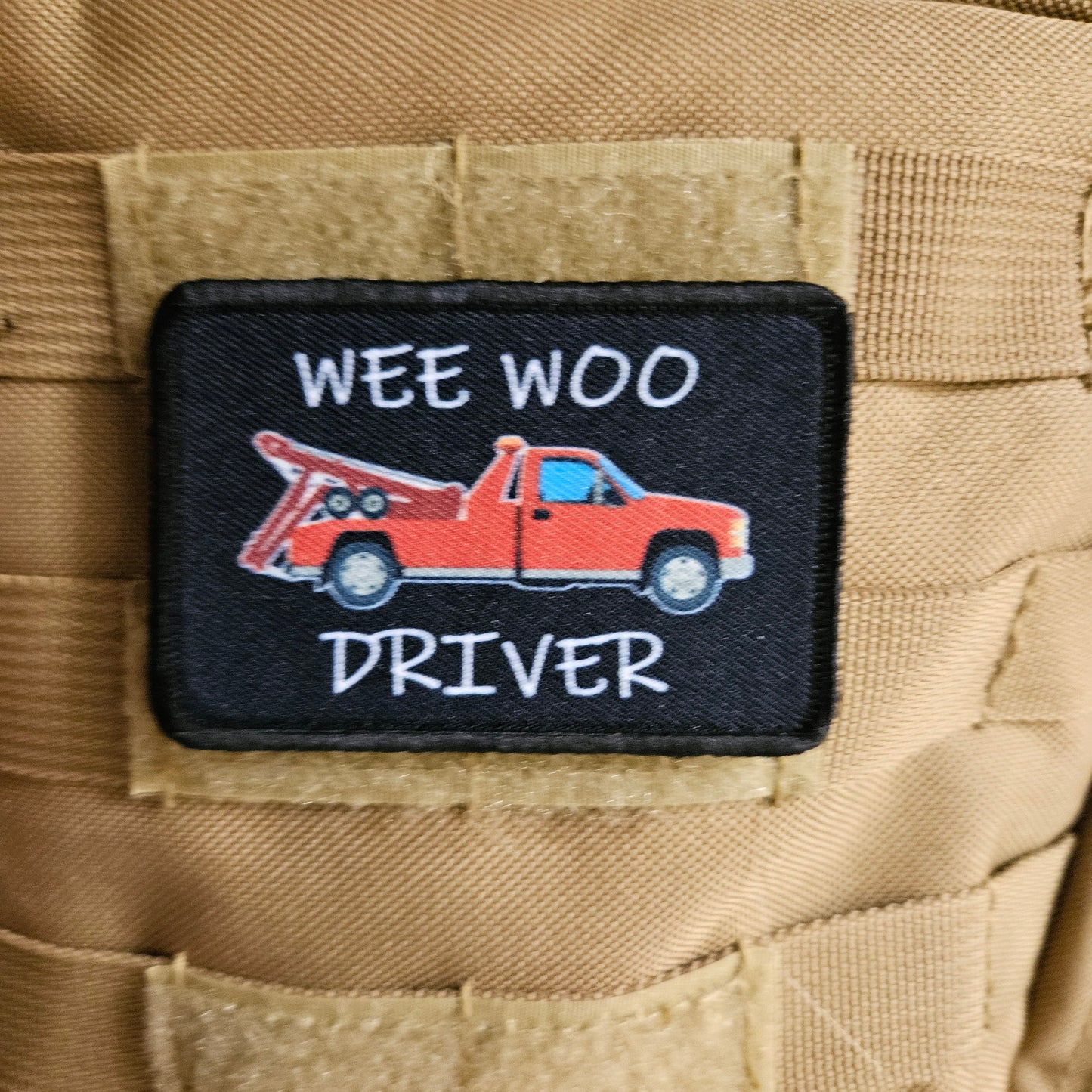 Tow truck repo Wee woo driver driver funny 2"x3" removable morale patch with hook and loop backing