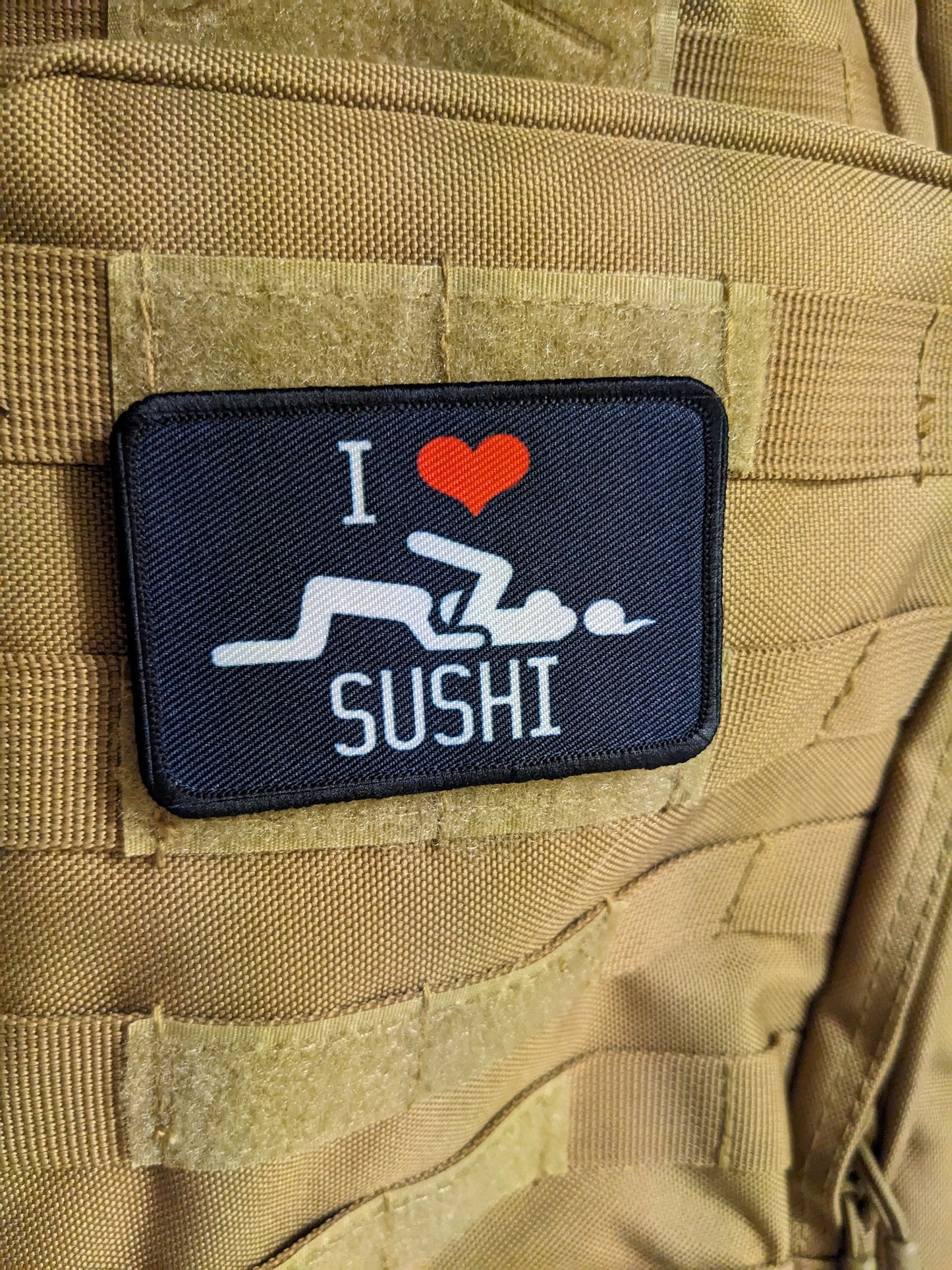 I love sushi dirty joke meme 2"x3" morale patch with hook and loop backing