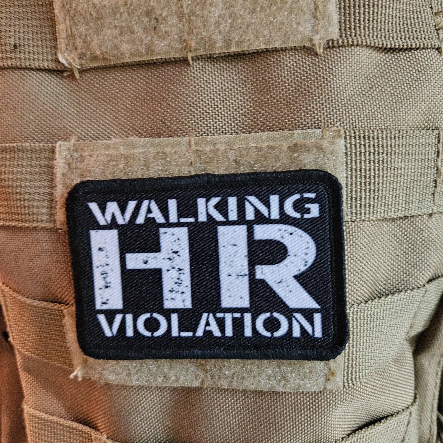 Walking HR violation meme 2"x3" removable morale patch with hook and loop backing