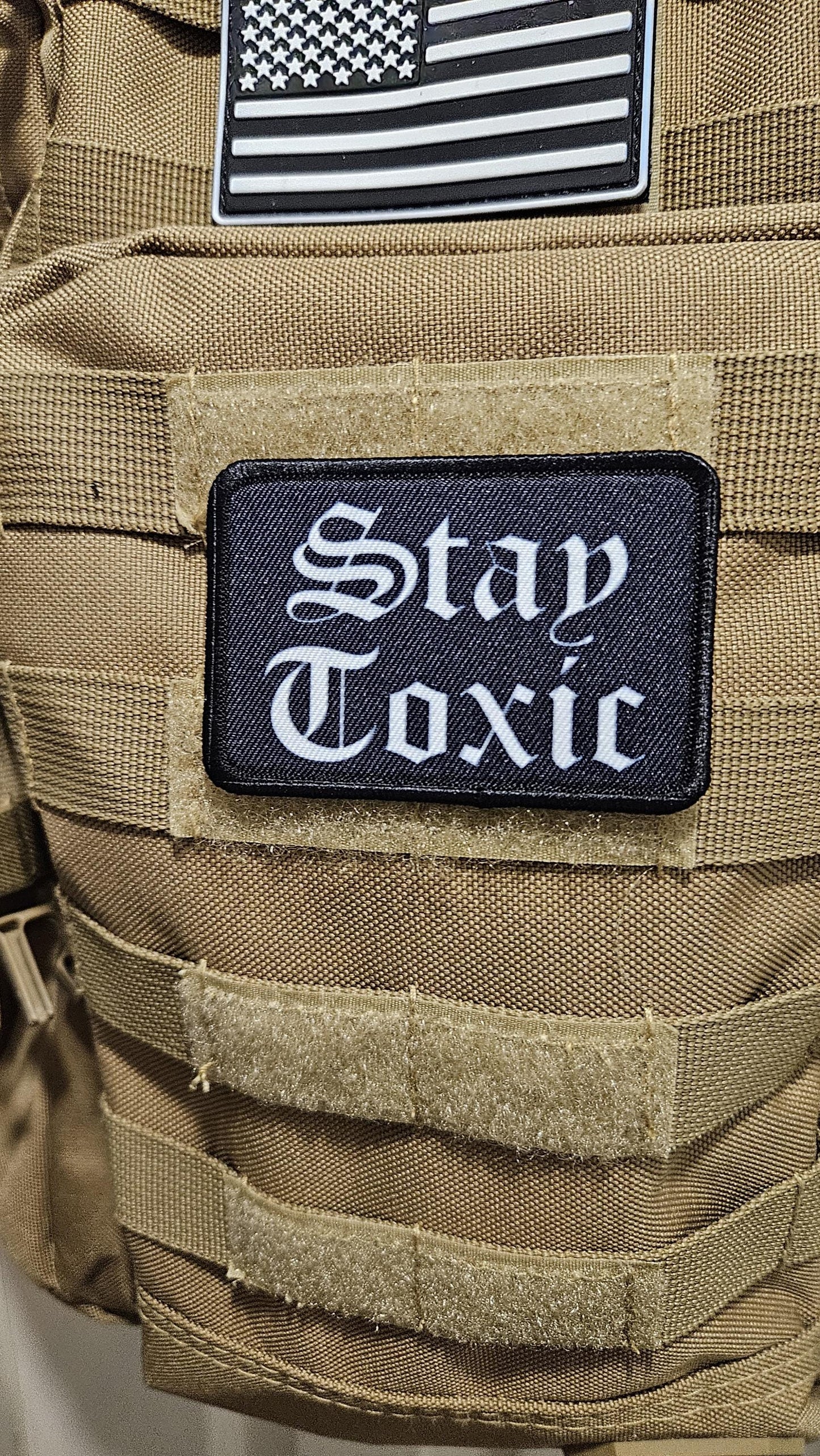 Stay toxic meme white on black 2"x3" removable morale patch with hook and loop backing