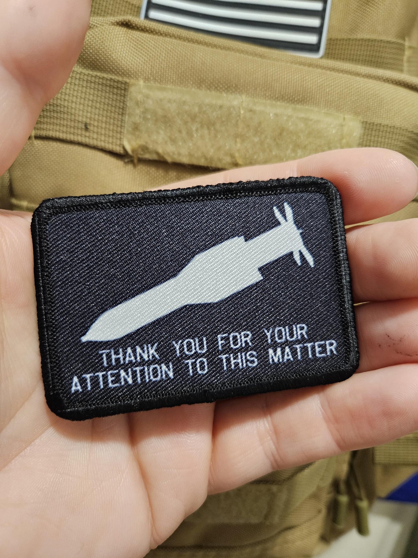 Bunker buster thank you for your attention to this matter meme 2"x3" removable morale patch with hook and loop backing