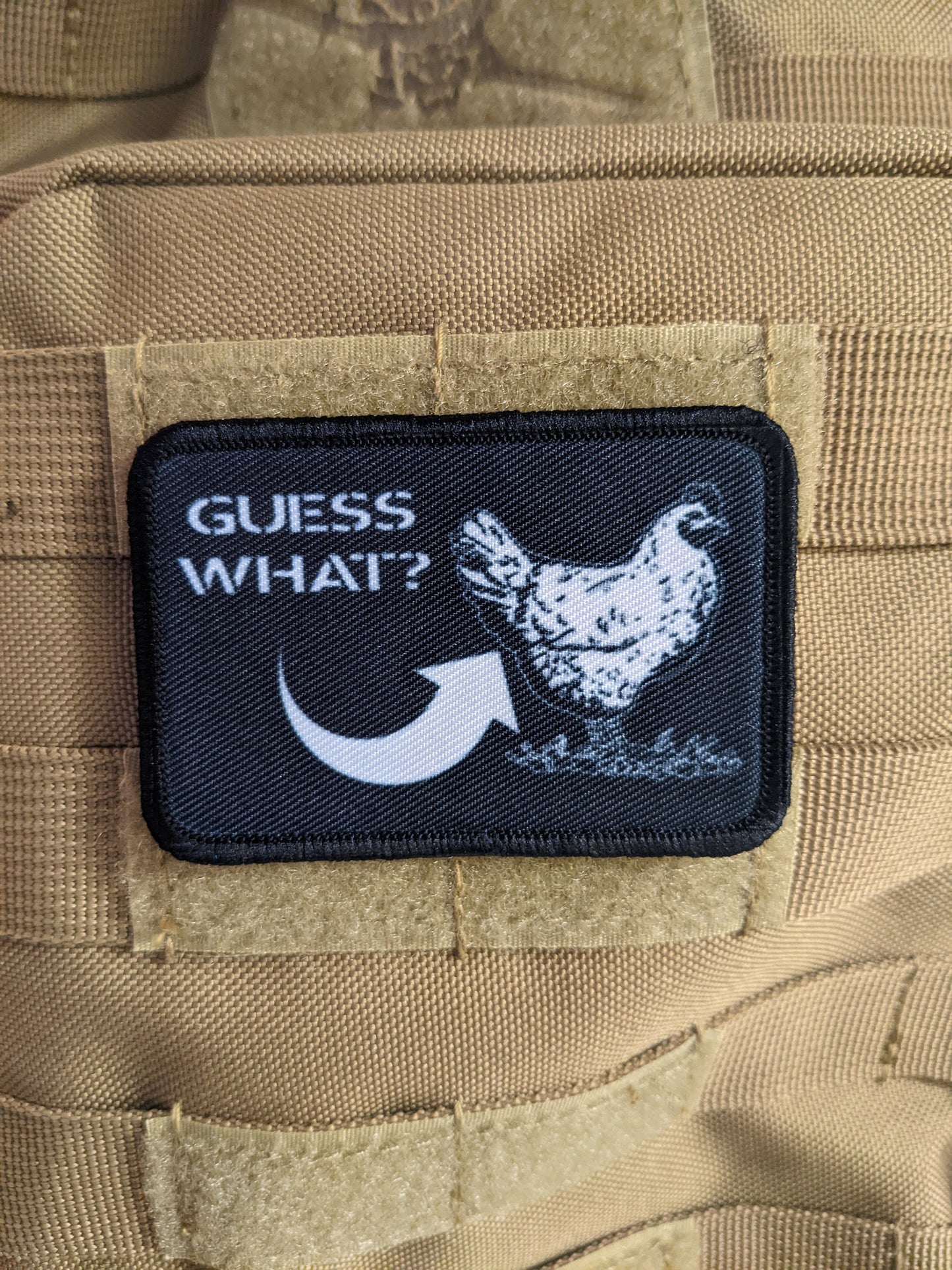 Guess what chicken butt funny 2"x3" removable morale patch with hook and loop backing