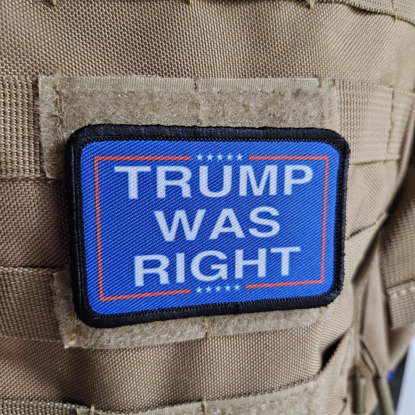 Trump was right meme 2"x3" morale patch with hook and loop backing military joke meme
