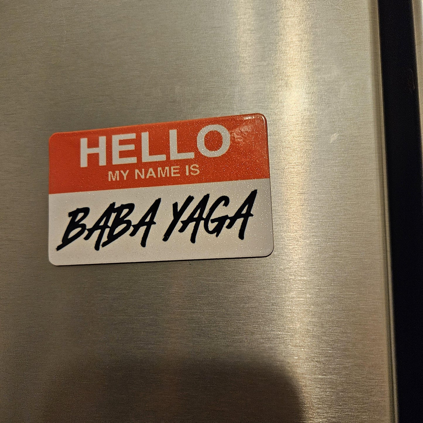 My name is Baba Yaga fridge magnet 2x3.5" dimensions meme