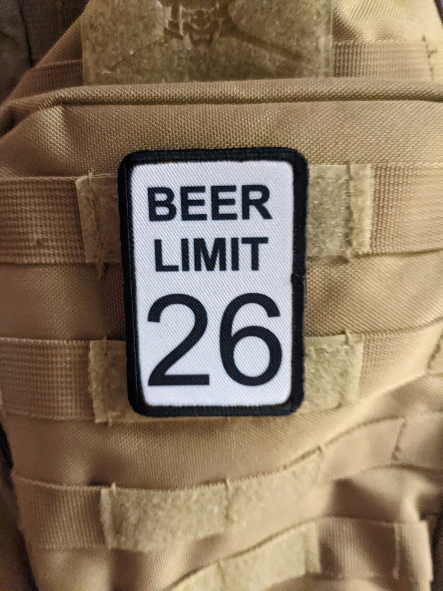 Beer limit 26 road sign meme 2"x3" morale patch with hook and loop backing