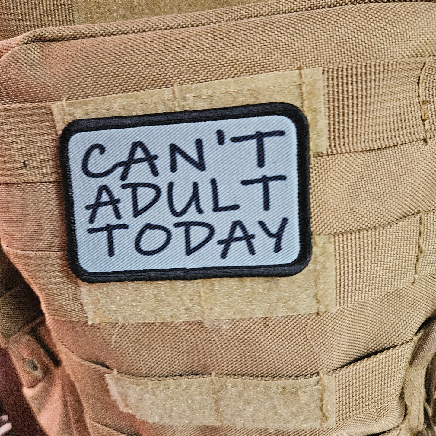 Can't adult today meme patch 2" x3" inch morale patch hook and loop backing black and white