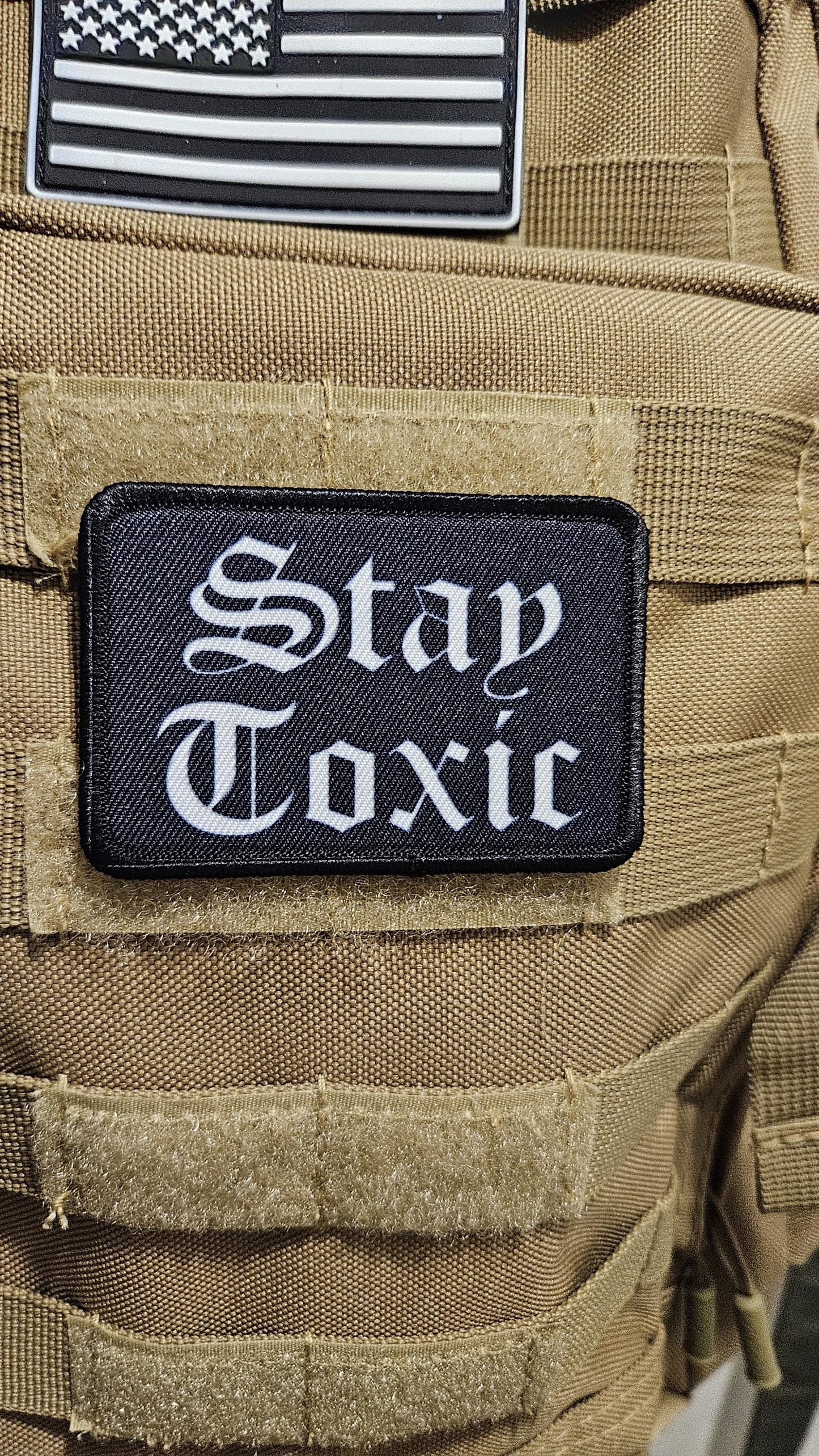 Stay toxic meme white on black 2"x3" removable morale patch with hook and loop backing