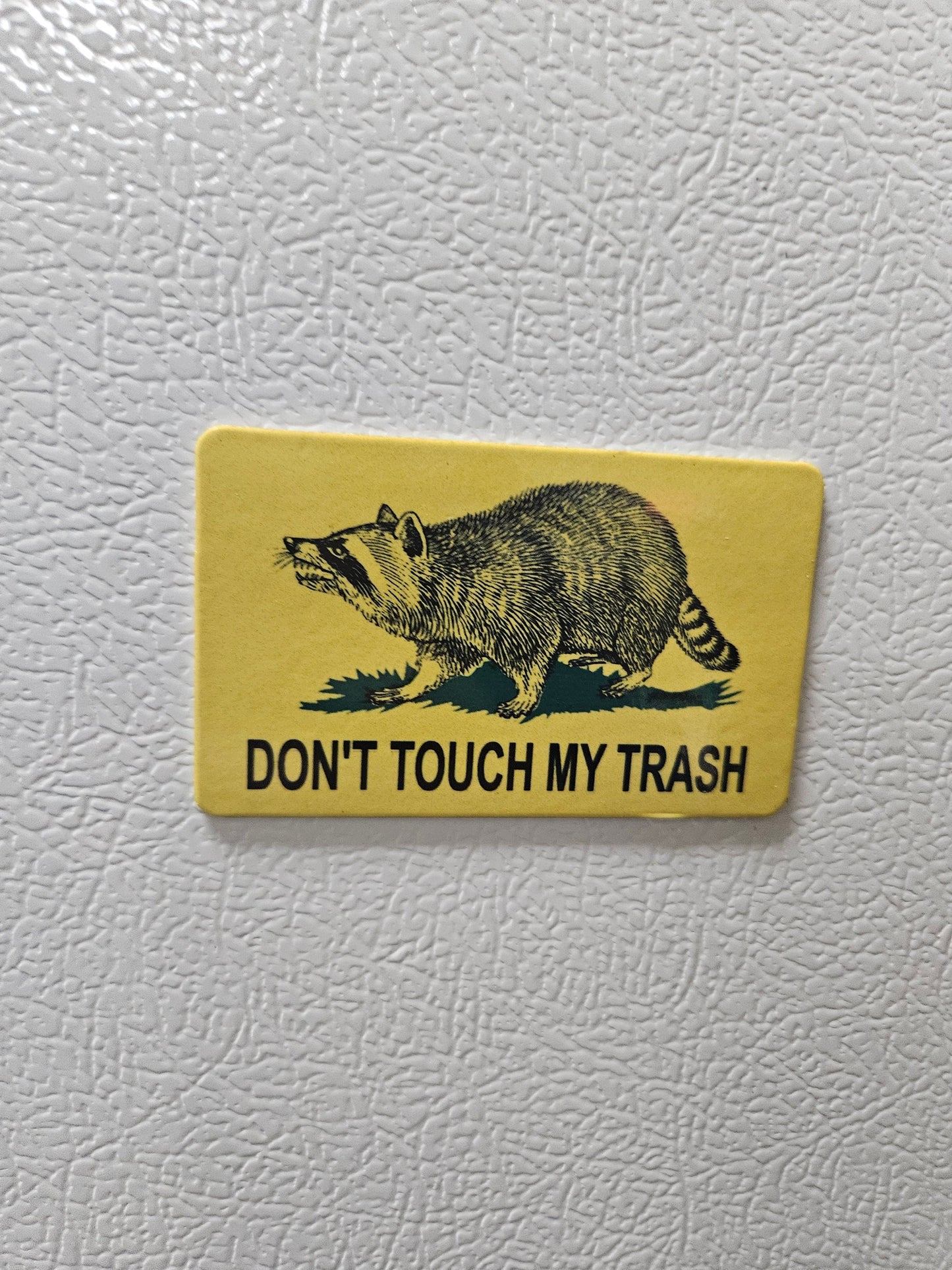 Don't touch my trash raccoon Gadsden flag parody fridge magnet x3. 2x3.5" dimensions