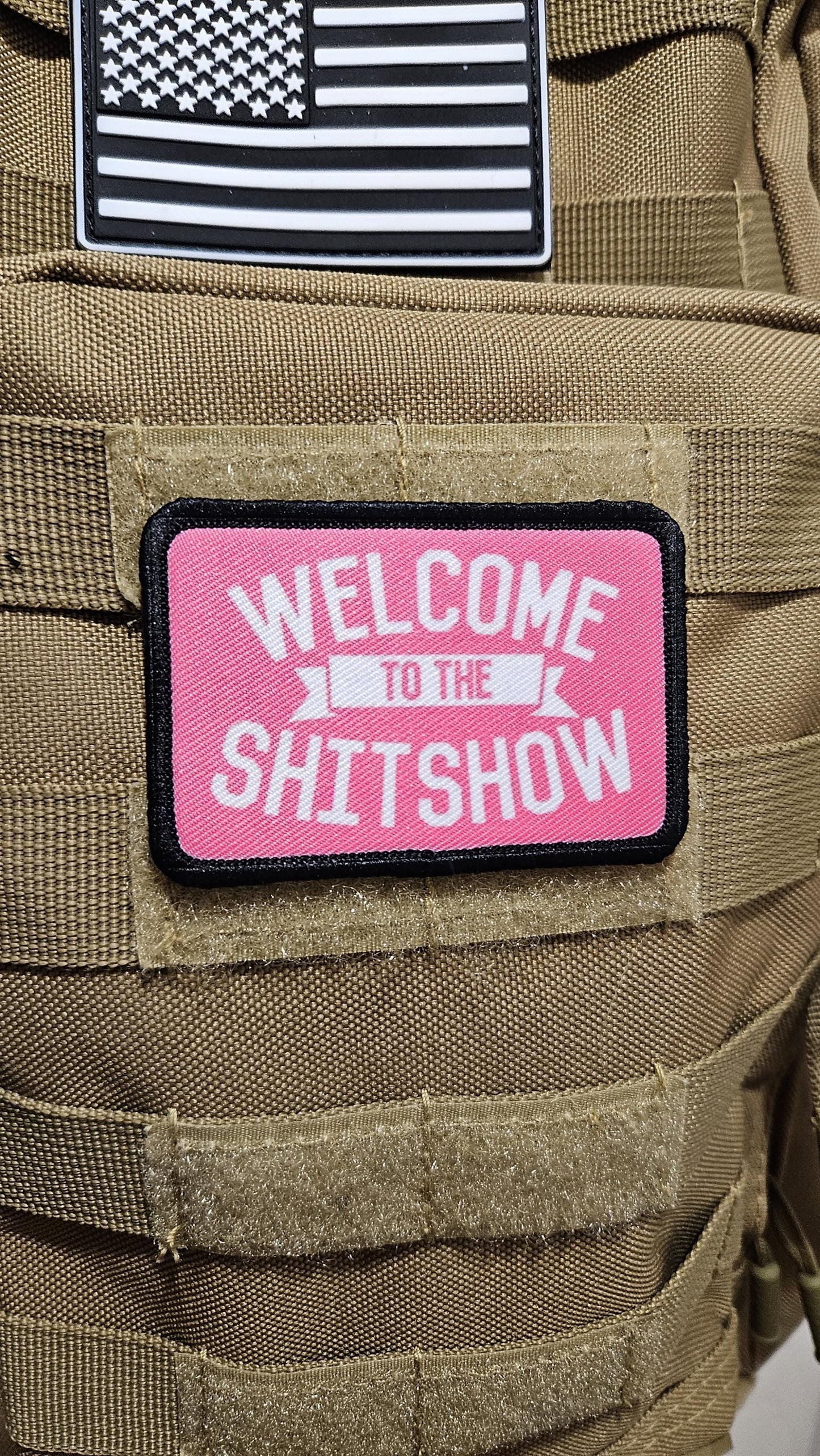 WELCOME to the SHITSHOW funny 2"x3" morale patch with hook and loop backing pink