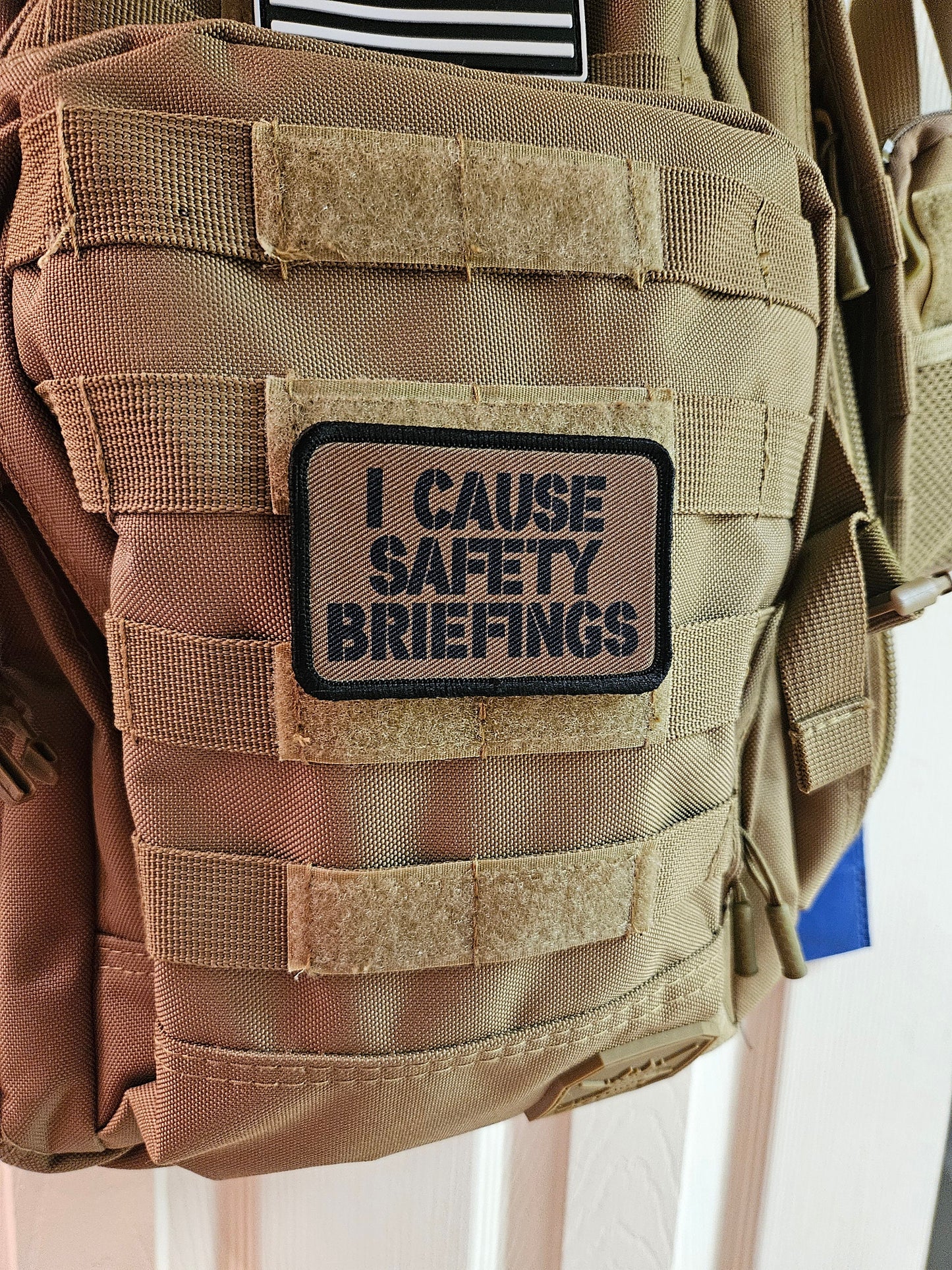 I cause safety briefings funny meme edc coyote brown 2"x3" morale patch with hook and loop backing military joke meme