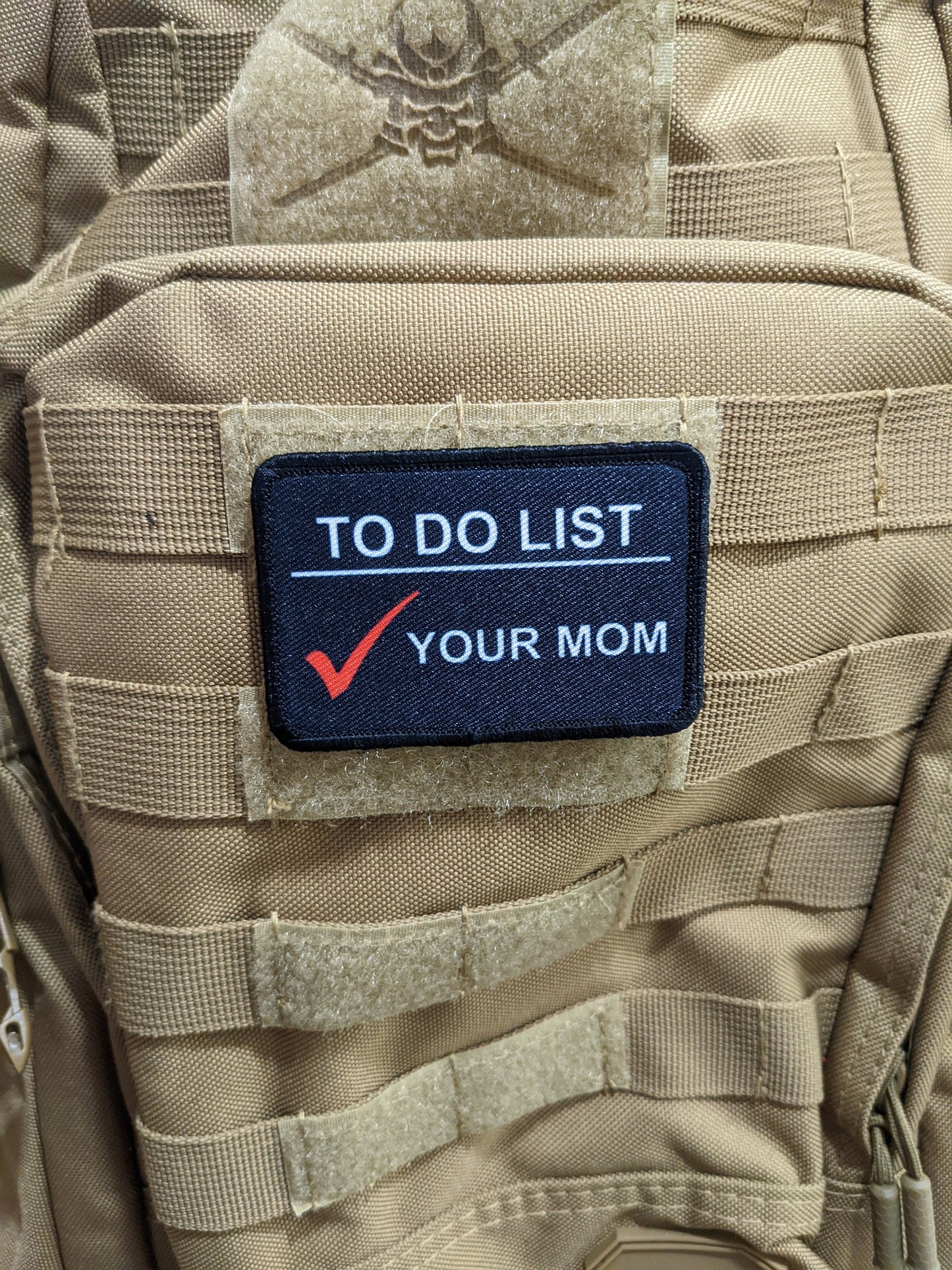 To do list your mom meme funny 2"x3" morale patch with hook and loop backing