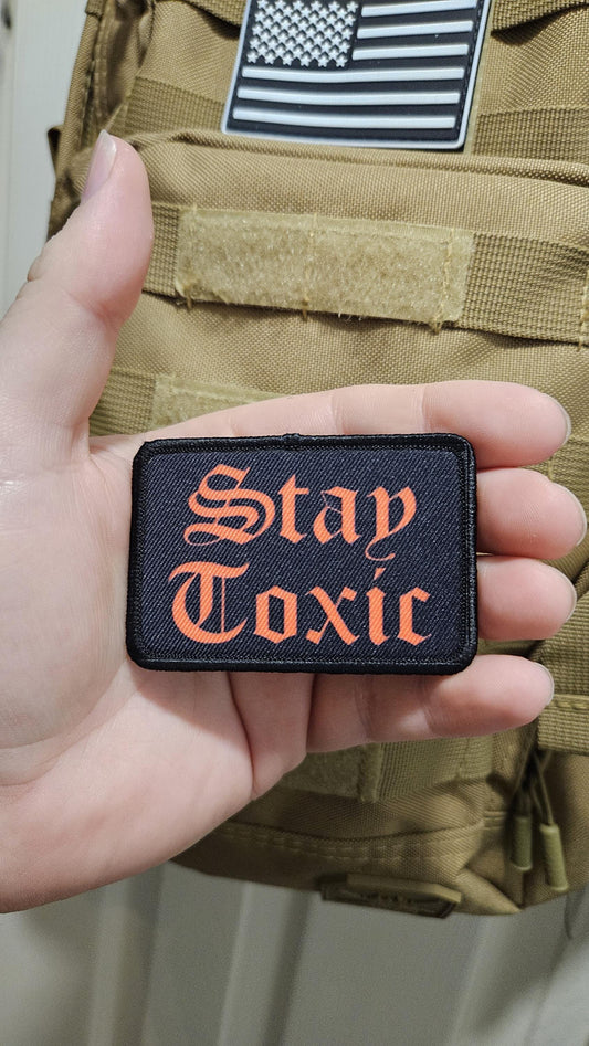 Stay toxic meme  red on black 2"x3" removable morale patch with hook and loop backing