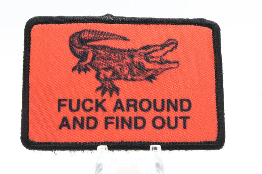 Fuck around and find out  2"x3"  removable morale patch with hook and loop backing