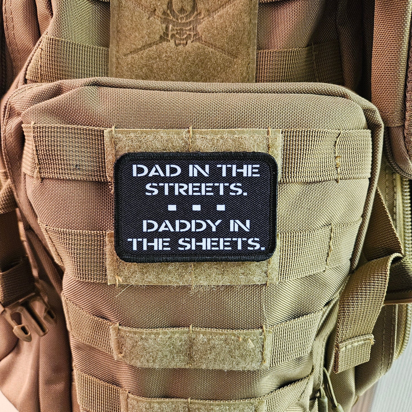 dad in the streets daddy in the sheets 2"x3" removable morale patch with hook and loop backing