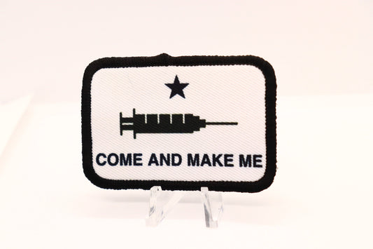Come and Make Texas flag jab patch meme 2"x3" morale patch with hook and loop backing