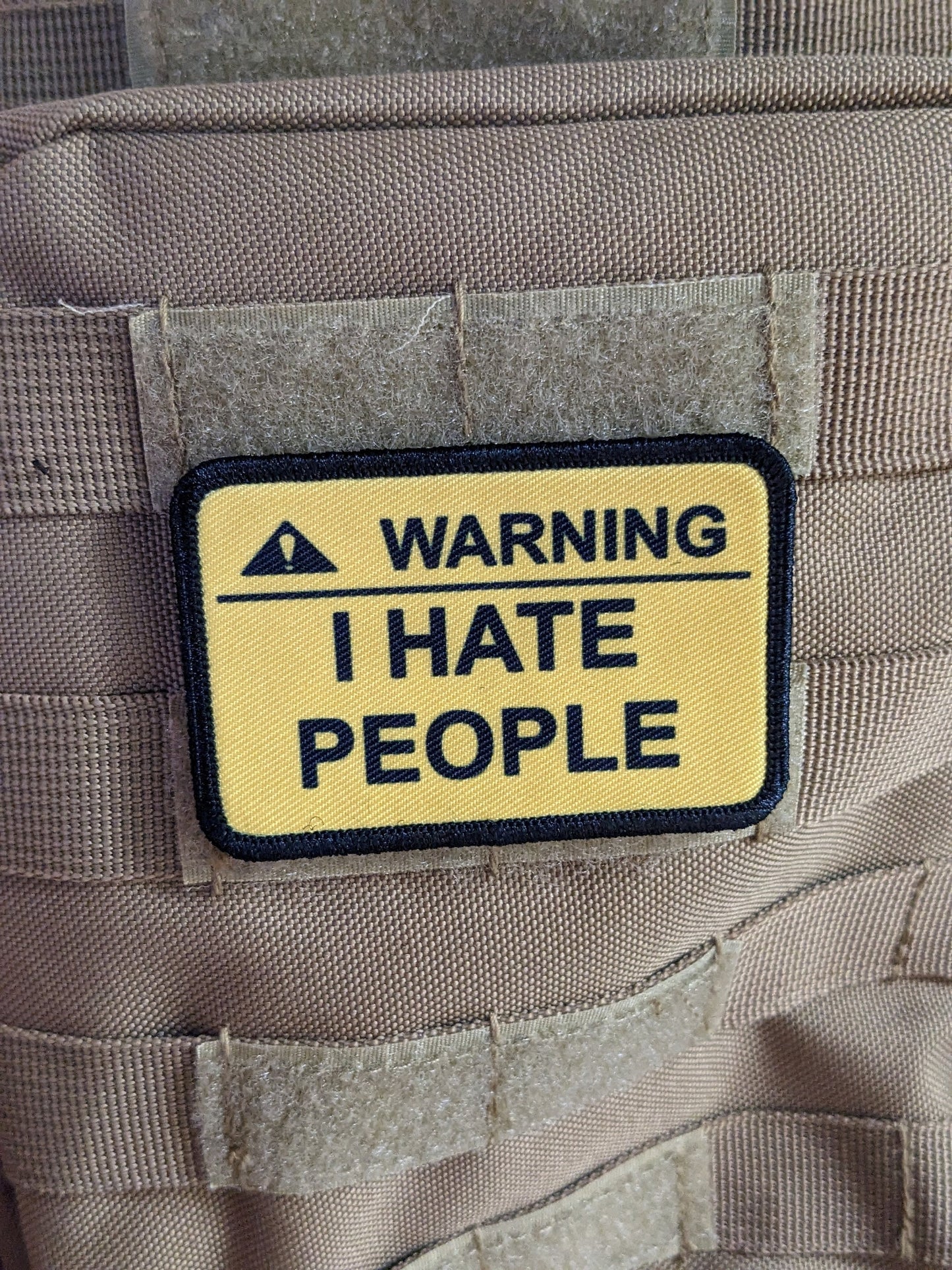 Warning I hate people meme 2"x3" morale patch with hook and loop backing