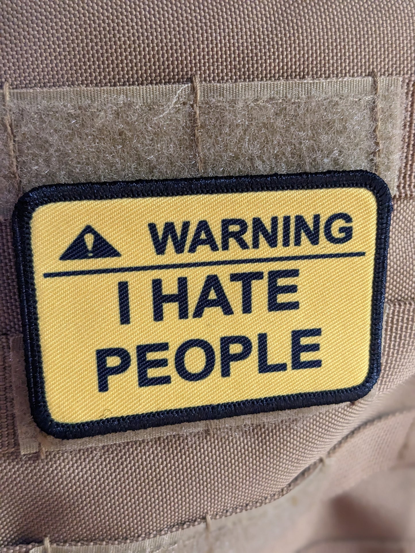 Warning I hate people meme 2"x3" morale patch with hook and loop backing