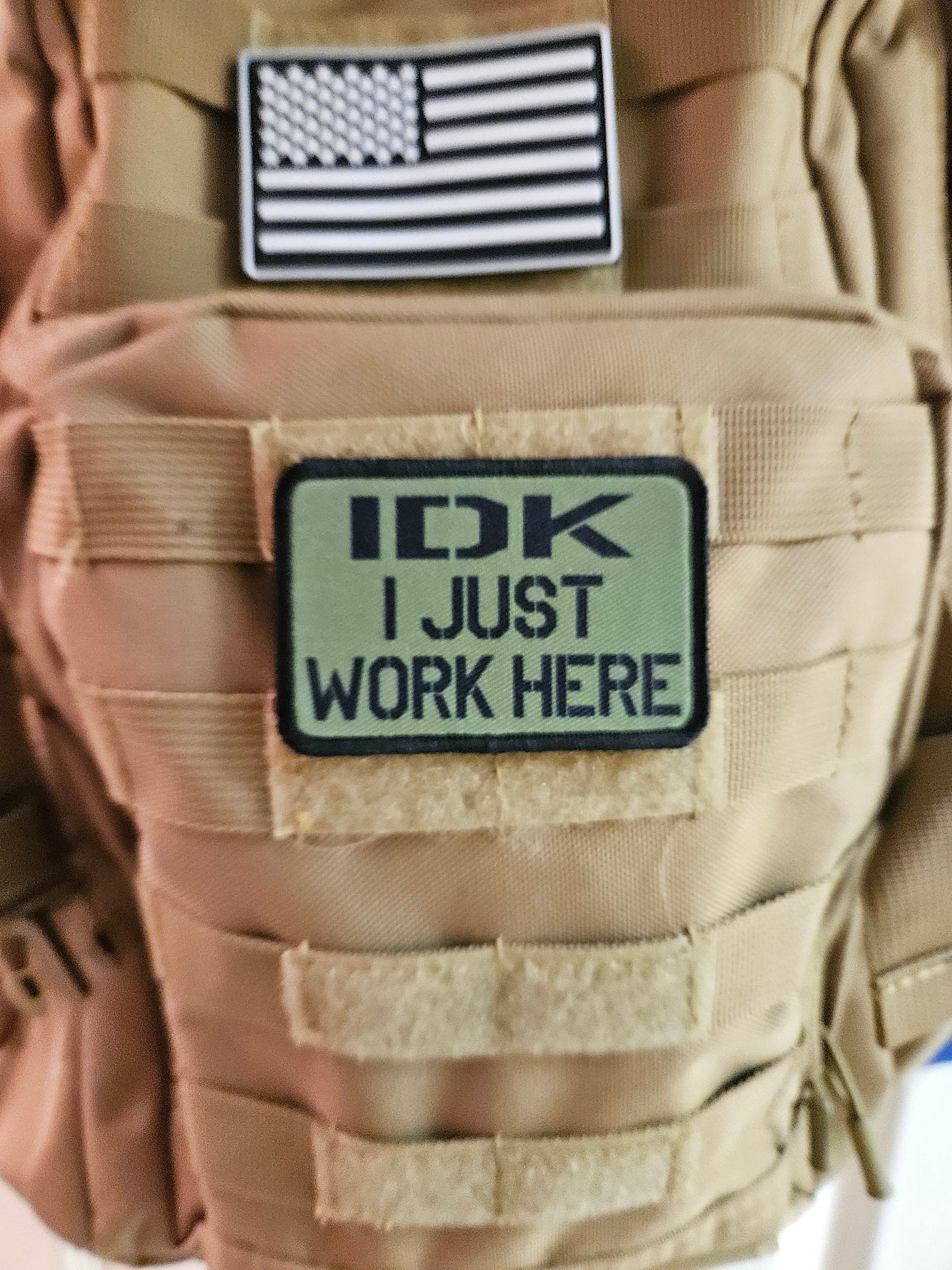Idk i just work here funny meme edc olive green  2"x3" morale patch with hook and loop backing military joke meme