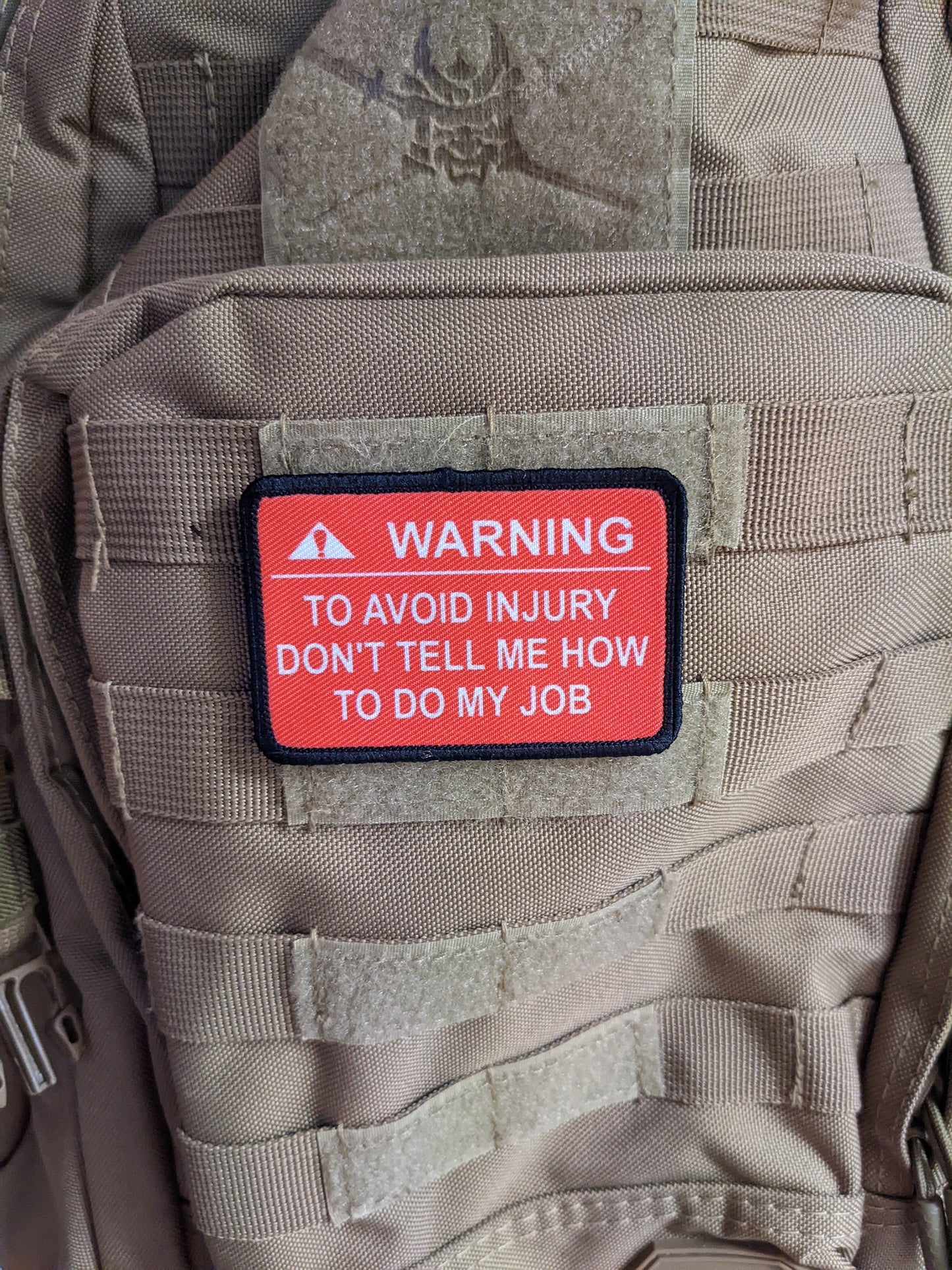 Warning to avoid injury don't tell me how to do my job meme RED 2"x3" morale patch with hook and loop backing