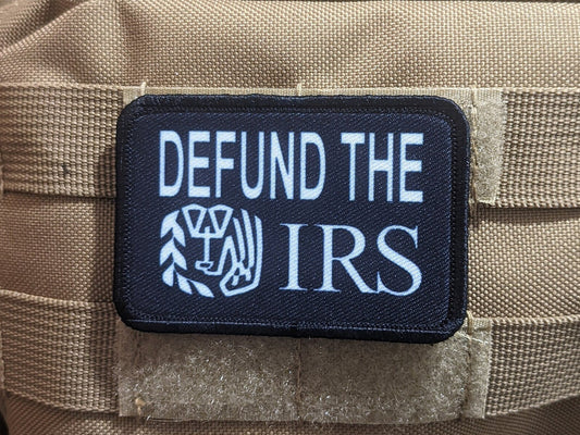 Defund the IRS taxation is theft 2"x3" morale patch with hook and loop backing