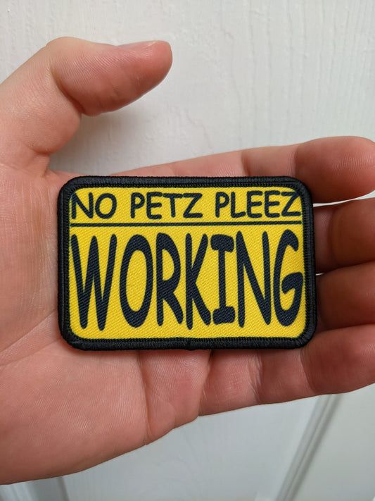 No PETZ pleez working service dog vest patch 2"x3" removable morale patch with hook and loop backing