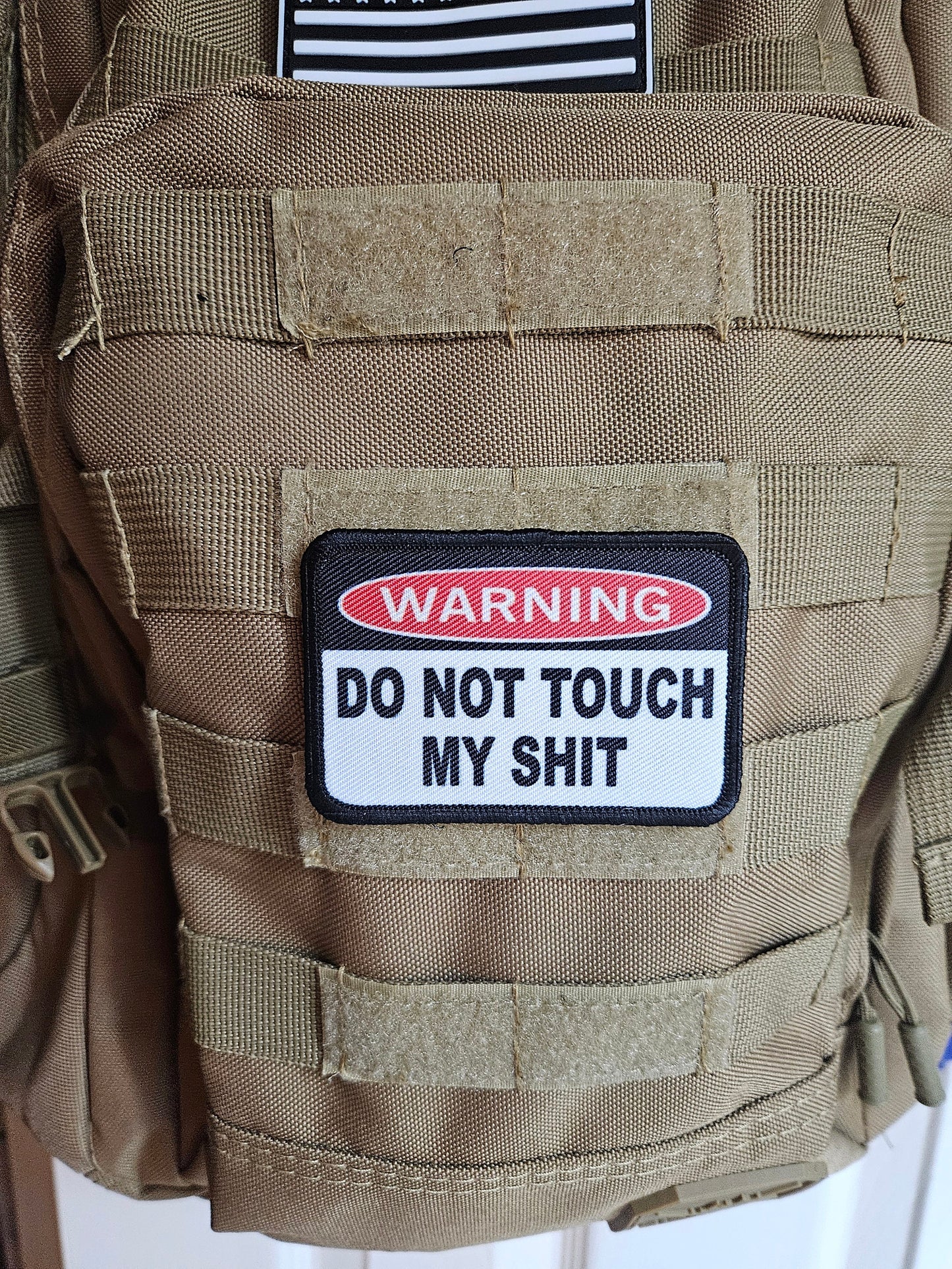 Warning do not touch my sh-t meme 2"x3" morale patch with hook and loop backing
