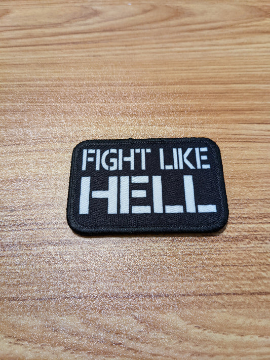 FIGHT LIKE HELL army military navy funny 2"x3" morale patch with hook and loop backing green background