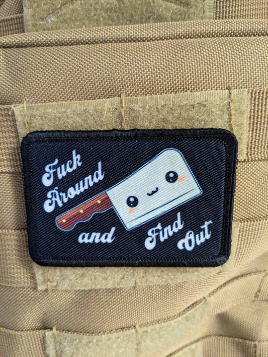 F around and find out cleaver funny  meme cute  2"x3" morale patch with hook and loop backing