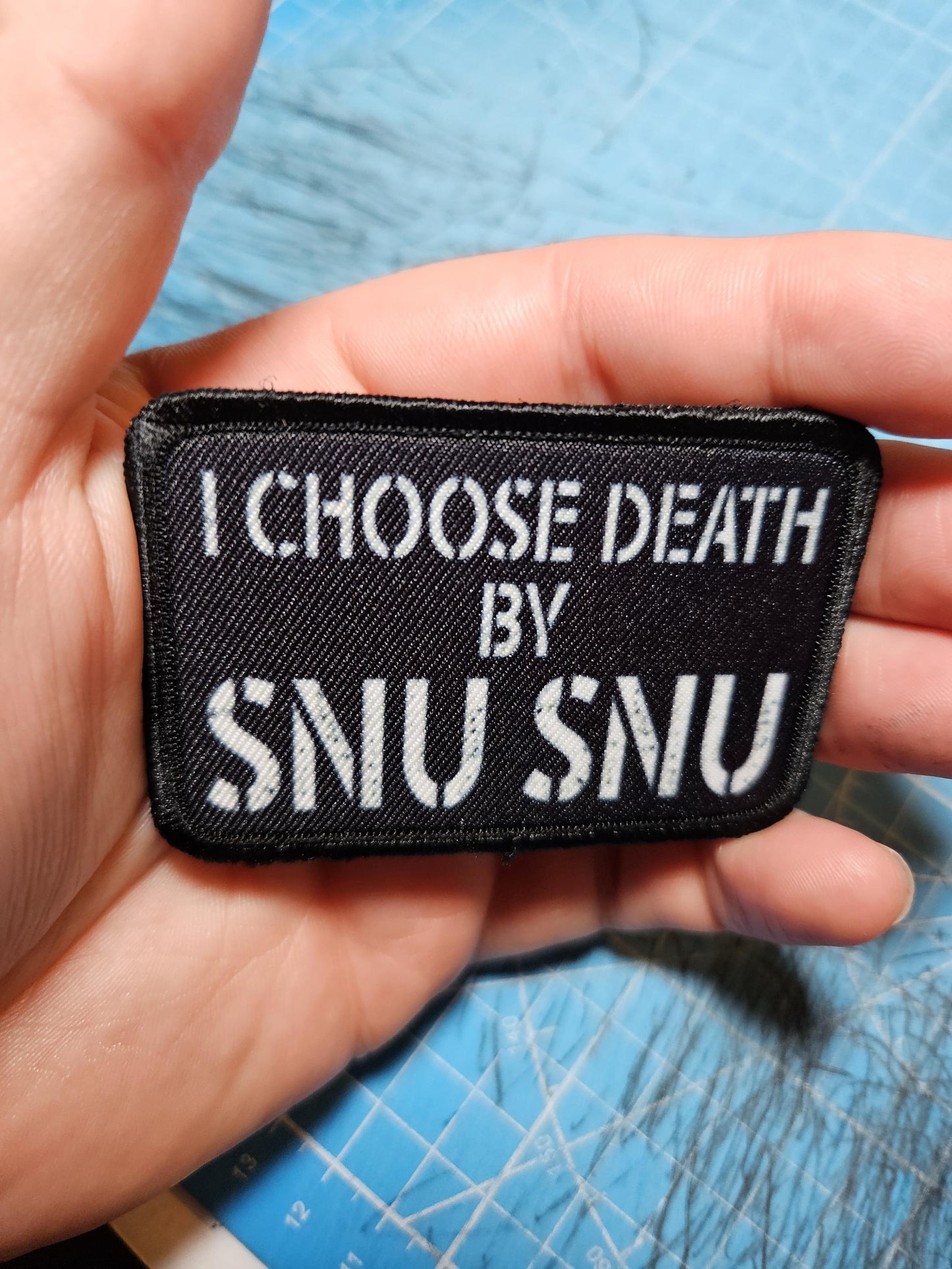 I choose death by snu snu meme 2"x3" removable morale patch with hook and loop backing death by snu snu