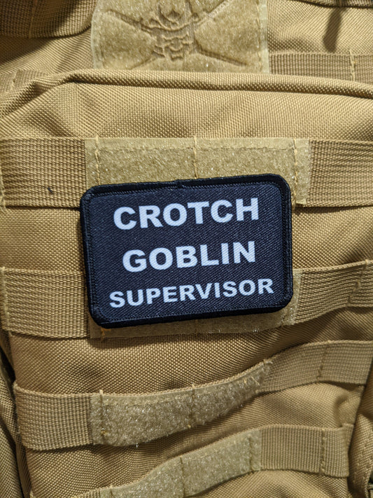 Crotch goblin supervisor sahm boy mom toddler meme 2"x3" morale patch with hook and loop backing