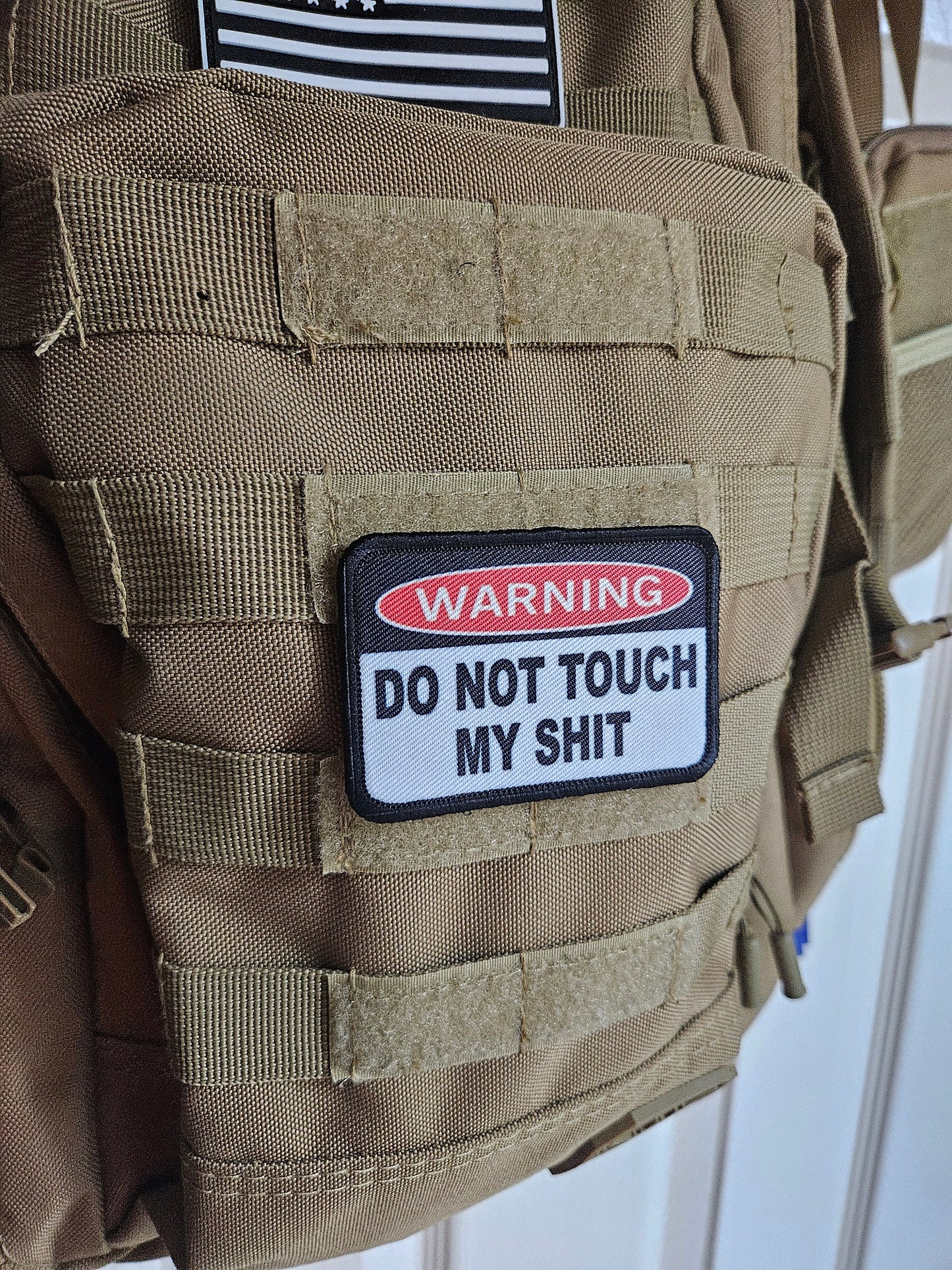 Warning do not touch my sh-t meme 2"x3" morale patch with hook and loop backing