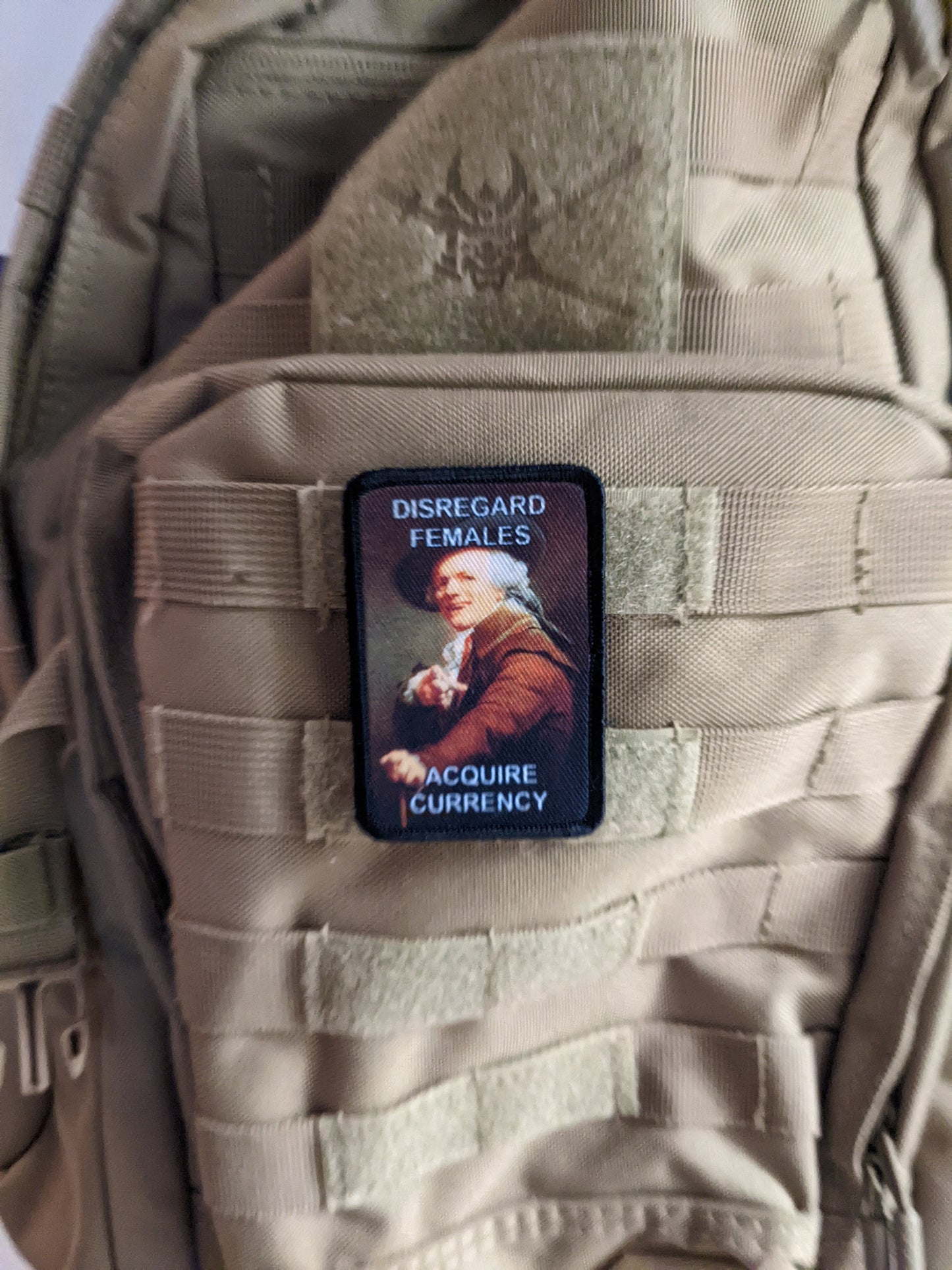 Disregard females acquire currency meme 2"x3" morale patch with hook and loop backing