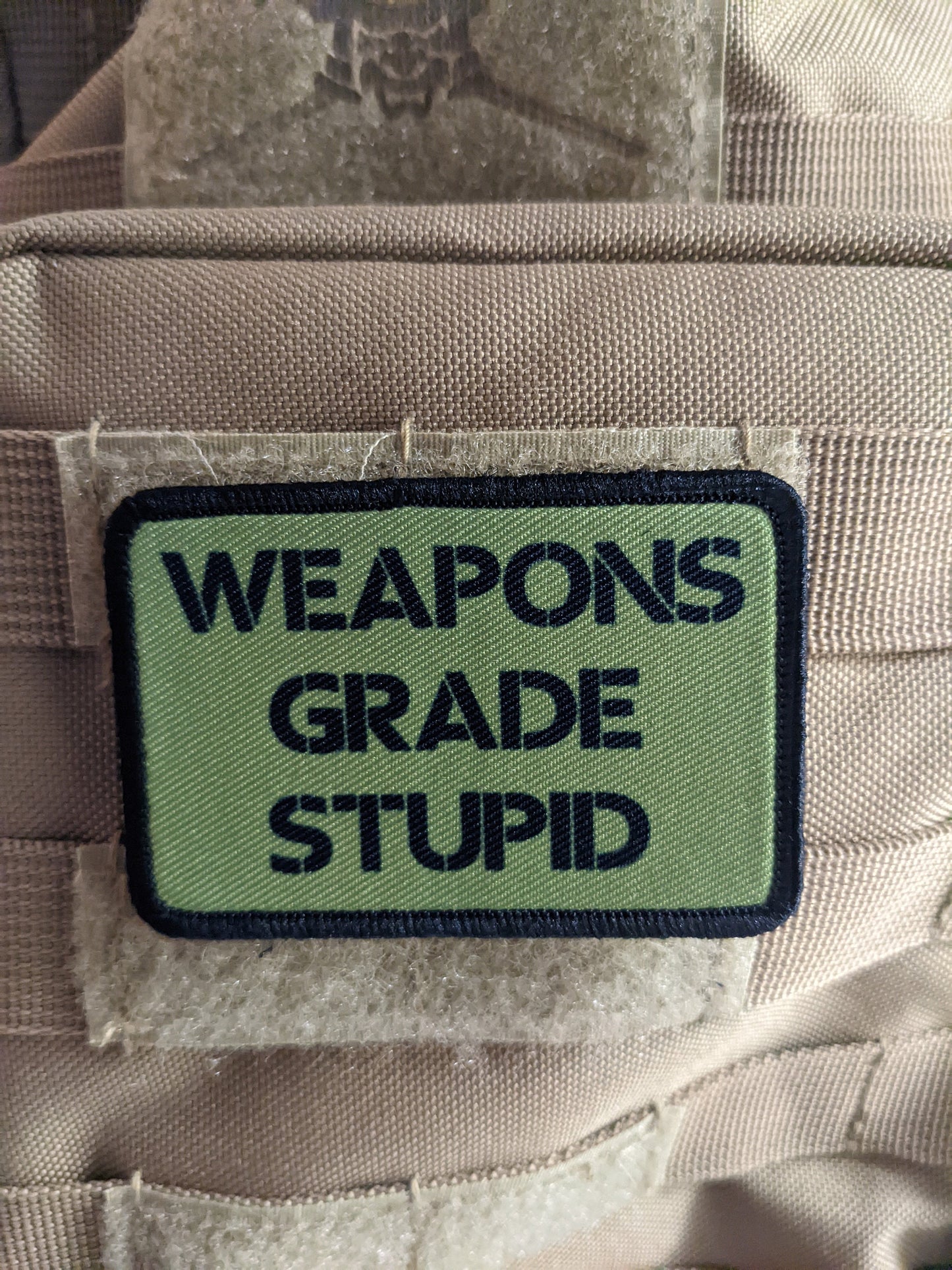 Weapons grade stupid army military navy funny 2"x3" morale patch with hook and loop backing green background