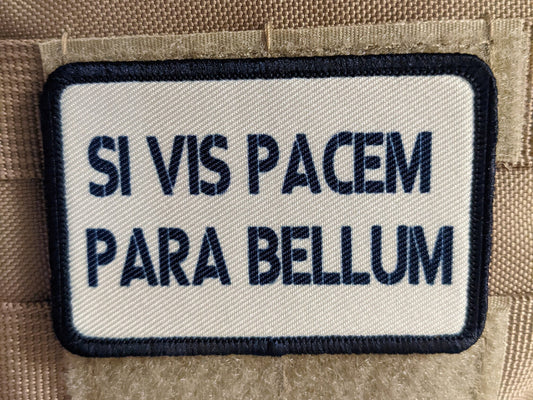 Si vis PACEM para bellum 2"x3" morale patch with hook and loop backing
