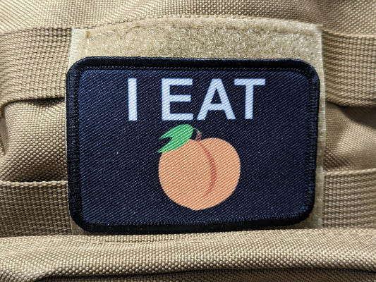 I eat peaches meme funny food black background  2"x3" removable morale patch with hook and loop backing