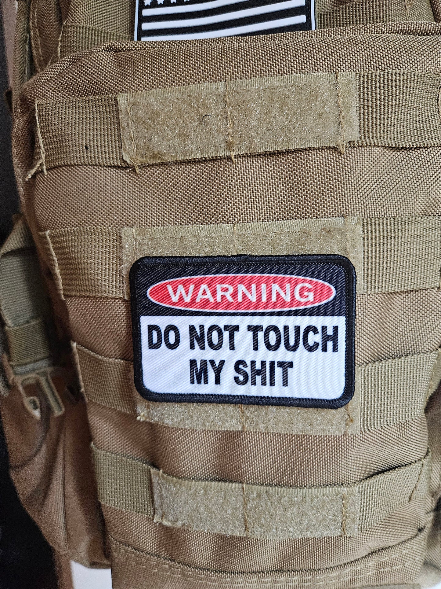Warning do not touch my sh-t meme 2"x3" morale patch with hook and loop backing