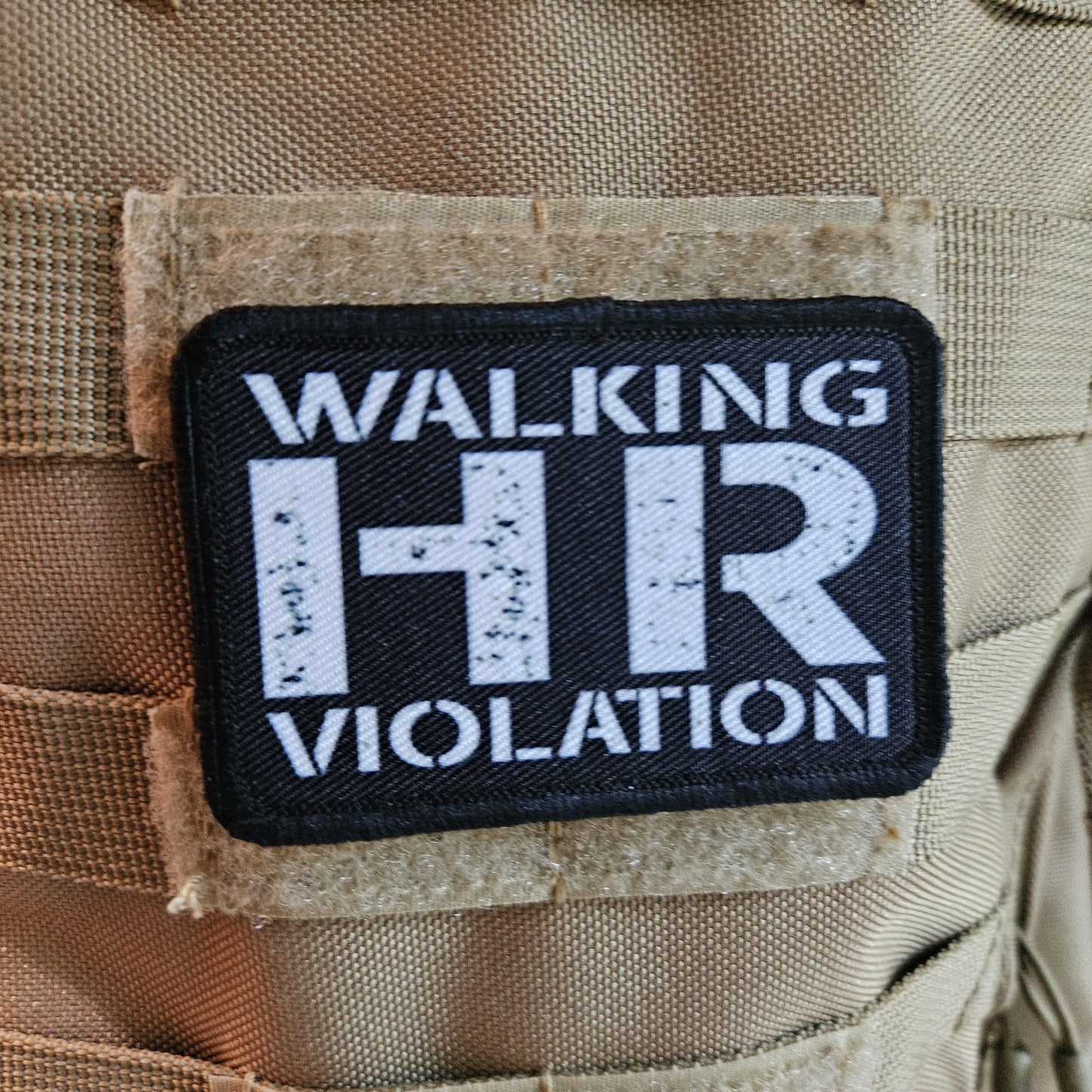 Walking HR violation meme 2"x3" removable morale patch with hook and loop backing