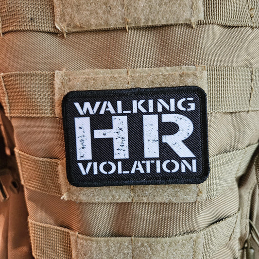 Walking HR violation meme 2"x3" removable morale patch with hook and loop backing
